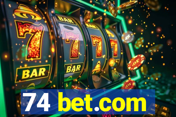 74 bet.com